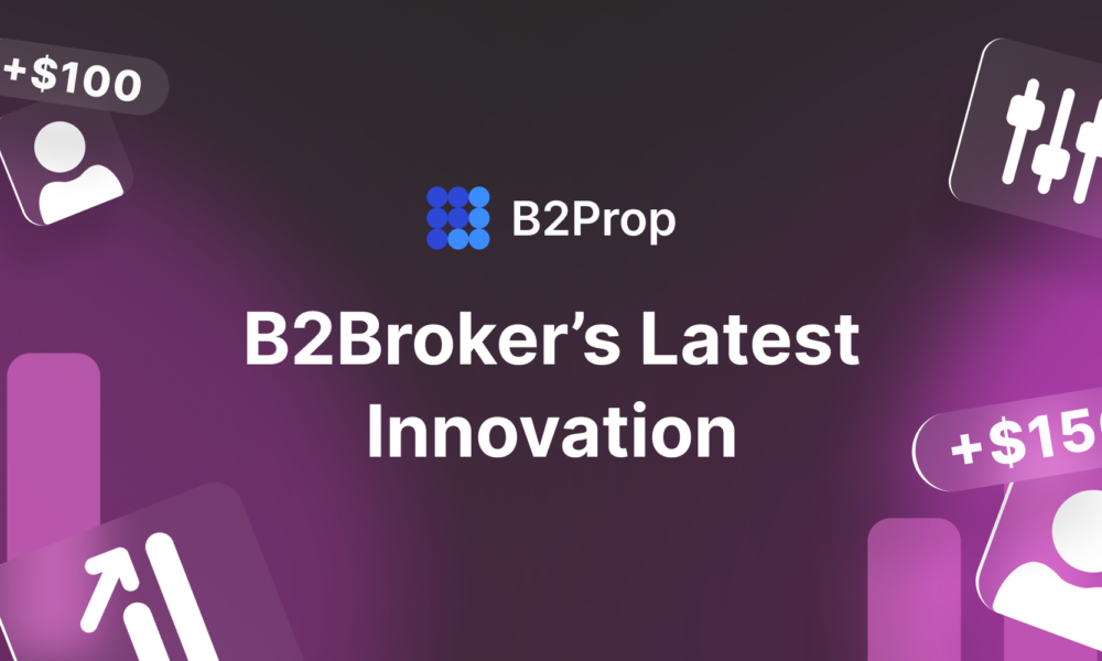 b2prop-–-prop-trading-firm-turnkey-solution-by-b2broker